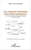 Les sciences humaines sont-elles humaines ?