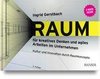 Raum für kreatives Denken und agiles Arbeiten im Unternehmen