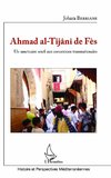 Ahmad al-Tijâni de Fès