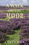 A Walk On The Moor