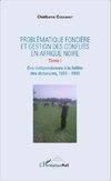 Problématique foncière et gestion des conflits en Afrique Noire