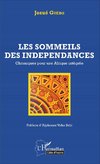 Les sommeils des indépendances