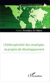 L'hétérogénéité des stratégies et projets de développement