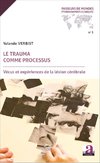 Le trauma comme processus