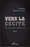 Vers la cécité