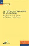 La théorie du changement et de la réponse