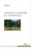 Heidegger et le problème de la métaphysique