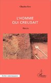 L'homme qui creusait