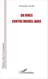 Da Vinci contre Michel-Ange