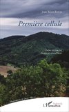 Première cellule