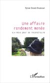 Une affaire rondement menée