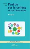 Fenêtre sur le collège et sur l'éducation