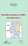 Nouvelles provinces en RDC : des morts-nées ! (fascicule broché)