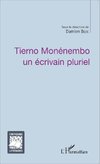 Tierno Monénembo un écrivain pluriel