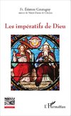 Les impératifs de Dieu