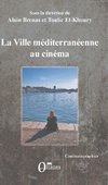 La ville méditerranéenne au cinéma