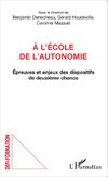 A l'école de l'autonomie