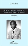 Ecrits circonstanciels de militantisme politique