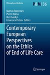 Contemporary European Perspectives on the Ethics of End of Life Care