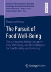The Pursuit of Food Well-Being