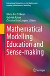 Mathematical Modelling Education and Sense-making