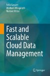 Fast and Scalable Cloud Data Management