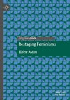 Restaging Feminisms