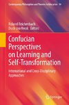 Confucian Perspectives on Learning and Self-Transformation