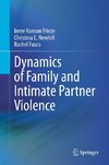 Dynamics of Family and Intimate Partner Violence