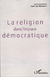 Religion dans l'espace démocratique