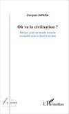 Où va la civilisation ?