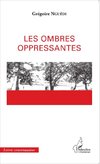 Les ombres oppressantes