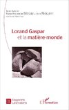 Lorand Gaspar et la matière-monde