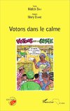 Votons dans le calme