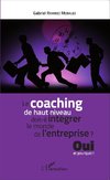 Le coaching de haut niveau doit-il intégrer le monde de l'entreprise