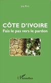 Côte d'Ivoire Fais le pas vers le pardon