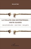 La faillite des entreprises : visite guidée