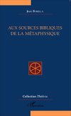 Aux sources bibliques de la métaphysique