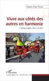 Vivre aux côtés des autres en harmonie