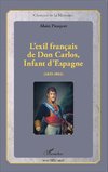 L'exil français de Don Carlos, Infant d'Espagne (1839-1846)