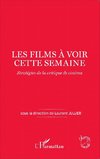 Les films à voir cette semaine