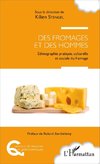 Des fromages et des hommes