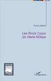 Lire <em>Rosie Carpe</em> de Marie NDiaye