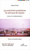 La précarité quotidienne en Afrique de l'Ouest