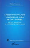 L'assurance Maladie Universelle (AMU) en Côte d'Ivoire