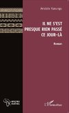 Il ne s'est presque rien passé ce jour-là