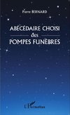 Abécédaire choisi des pompes funèbres