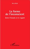 La forme de l'inconscient