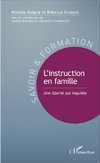 L'instruction en famille