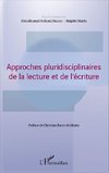 Approches pluridisciplinaires de la lecture et de l'écriture